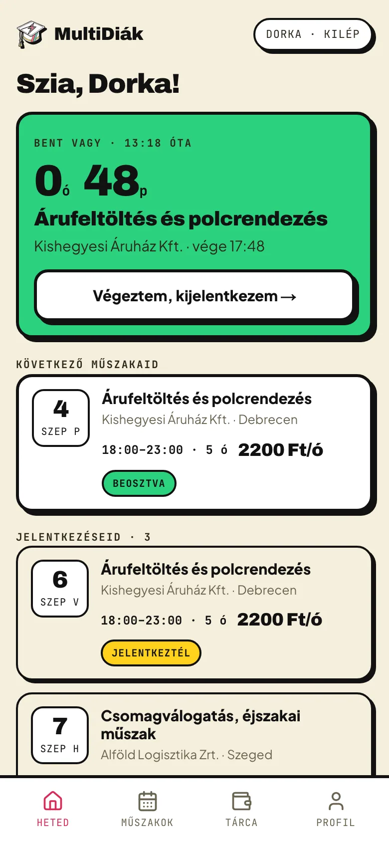 A Heted lap a mai műszakkal és a bejelentkezés gombbal
